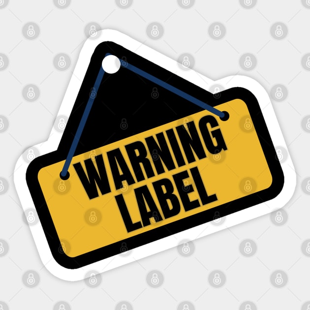 Warning Label Sticker by Spatski